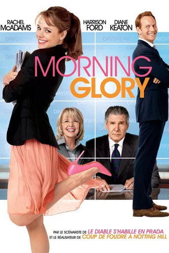 Regarder Morning Glory en streaming complet