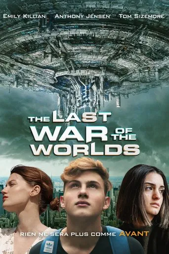 Regarder The Last War of the Worlds en streaming complet