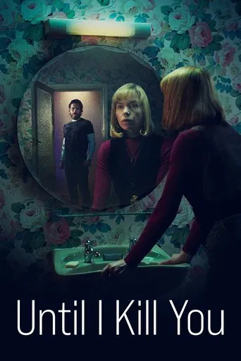Regarder Until I Kill You en streaming complet