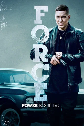 Regarder Power Book IV: Force en streaming complet